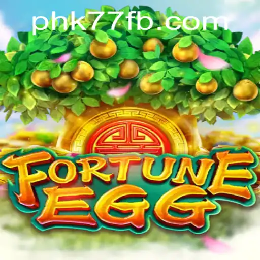 Exploring FortuneEgg: A Guide to Winning Big on PHK77.COM