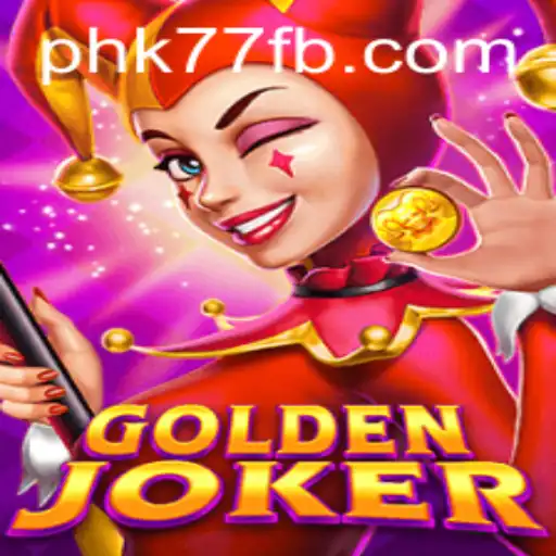 Exploring GoldenJoker: A Game of Strategy and Chance on PHK77.COM
